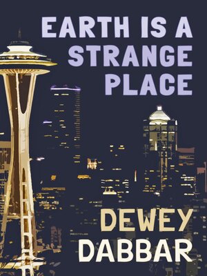 cover image of Earth Is a Strange Place